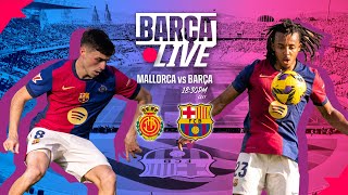 🔴 BARÇA LIVE  MALLORCA vs FC BARCELONA  LA LIGA 2425 ⚽ [upl. by Shiller]