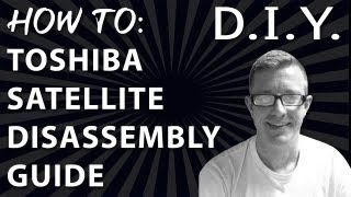 How to Toshiba Satelite Laptop Disassemble Guide amp Fan Cleaning [upl. by Laekcim843]