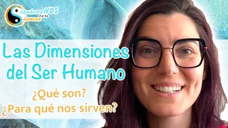 Las Dimensiones del Ser Humano [upl. by Pavkovic]