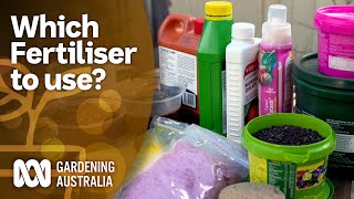 Which fertiliser to use  Gardening 101  Gardening Australia [upl. by Dory]