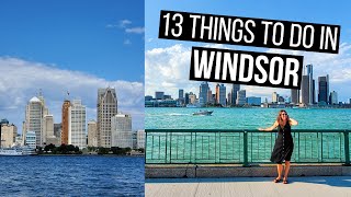 13 Things to do in Windsor Ontario Canada  Top Activities in Windsor [upl. by Quackenbush208]