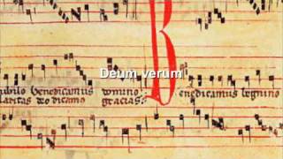 Gregorian chant  Deum verum [upl. by Benioff]