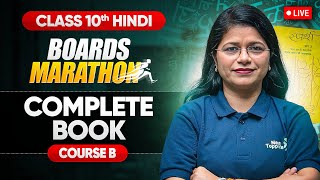 Complete Hindi Course B Book amp Vyakaran  Live Marathon  Class 10 CBSE 2025 NextToppers23 [upl. by Silletram]