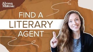 5 Legit Ways to Find a Literary Agent [upl. by Wendelina]