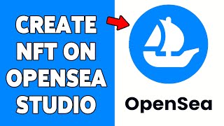 How To Create NFT On OpenSea Studio 2024  Guide To Mint OpenSea NFT [upl. by Ranger]