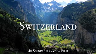 Switzerland 4K  Scenic Relaxation Film With Calming Music [upl. by Eppie155]