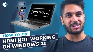 How to Fix HDMI Not Working on Laptop Windows 10 5 Methods [upl. by Uriah]