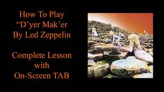 How To Play DYER MAKER By Led Zeppelin Complete lesson with onscreen TAB  Solo Included [upl. by Leay]