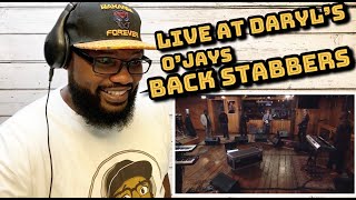 Live at Daryl’s House  The O’Jays Back Stabbers  REACTION [upl. by Debora]