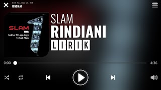 Slam  Rindiani Lirik [upl. by Malita]