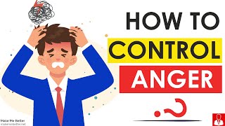 How to Control your Anger 8 Anger Management Tips [upl. by Luis182]