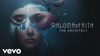 Paloma Faith  The Architect Official Audio [upl. by Traver]