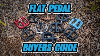 Flat Pedals  Our Top Picks  Aluminum amp Composite MTB Pedals Buyers Guide [upl. by Kingsbury]