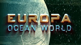 Europa Ocean World [upl. by Cestar]