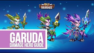 Idle Heroes  Garuda Damage Hero Guide [upl. by Hendon428]