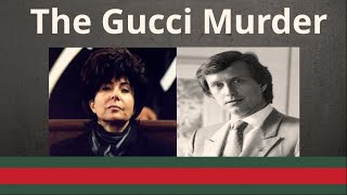 Murder In The House Of Gucci  The Story Behind Maurizio Guccis Death [upl. by Arelc]