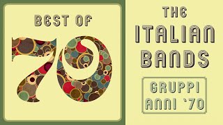 The Italian 70s Bands  Gruppi anni 70  The Best Of [upl. by Miarfe]