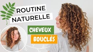 Routine naturelle cheveux bouclés • La Belle Boucle [upl. by Rairb]