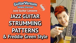 Jazz Guitar Strumming Patterns  Freddie Green Style Lesson [upl. by Aziaf]