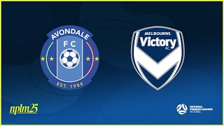 2025 NPLMVIC Round 4 Avondale FC v Melbourne Victory FC [upl. by Lalita899]