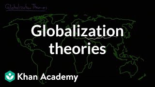 Globalization theories  Society and Culture  MCAT  Khan Academy [upl. by Jorgensen757]