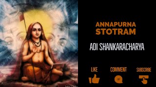 Goddess Annapurna Devi  Annapurna Ashtakam  Adi Shankaracharya With Lyrics and Meaning [upl. by Shandee]