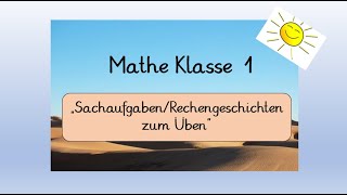 Mathe Klasse 1 Sachaufgaben  Rechengeschichten zum Üben Homeschooling [upl. by Edyaw745]