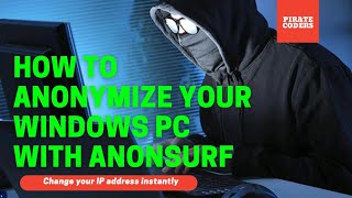 How To Anonymize Your Windows PC With Anonsurf Anonsurf WindowsChange Your IP Address instantly [upl. by Rubio315]