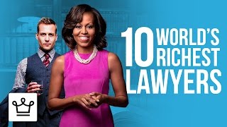 Top 10 Richest Lawyers In The World Ranked [upl. by Acinomed]