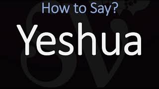 How to Pronounce Yeshua CORRECTLY [upl. by Harras]