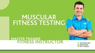 Muscular Fitness Testing [upl. by Anna]