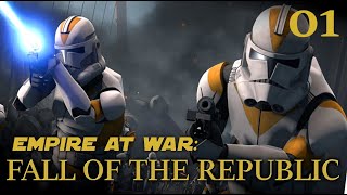 Empire at War Fall of the Republic  01  This is where the fun begins [upl. by Lalla]