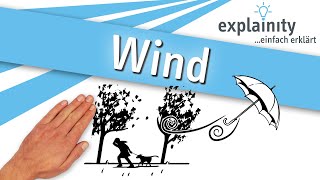 Wind einfach erklärt explainity® Erklärvideo [upl. by Anelej]