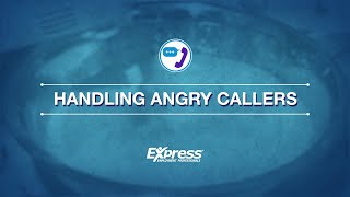 Customer Connections Handling Angry Callers [upl. by Swart632]