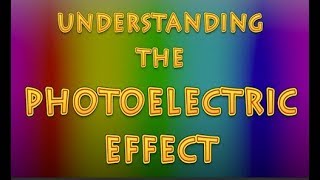 What is the Photoelectric Effect [upl. by Goody890]