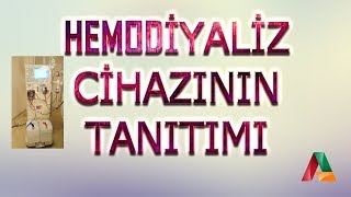 Hemodiyaliz Cihazının Tanıtımı [upl. by Llehcal]