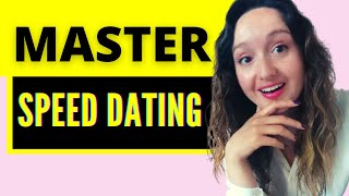 HOW TO REALLY SUCCEED AT SPEED DATING EVENT  THE BEST QUESTIONS amp TRICKS TO MASTER SPEED DATING [upl. by Jochebed562]