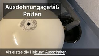 Ausdehnungsgefäß an der Heizung prüfen [upl. by Etennaej]