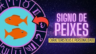 Signo de Peixes  Características e personalidade dos piscianos Segredos REVELADOS [upl. by Eintrok]