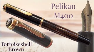 Pelikan M400 Old Style Vintage 14C Tortoiseshell Brown [upl. by Ecnerwaled]