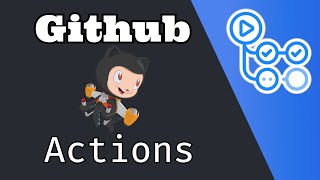 Github Actions CICD  Everything you need to know to get started [upl. by Lenoel]