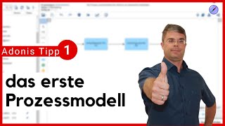 Adonis Tutorial Tipp 1 Einstieg ins BPM  Das erste Prozessmodell [upl. by Elyag]