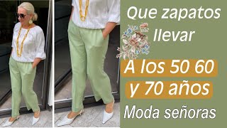 MODA SEÑORAS 2022 QUE ZAPATOS USAR DESPUÉS DE LOS 50 Y 60 AÑOS MODA SEÑORAS MODERNAS [upl. by Orose]