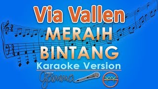 Via Vallen  Meraih Bintang Karaoke  GMusic [upl. by Ecidna]