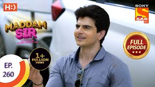 Maddam sir  Ep 260  Full Episode  26th July 2021 [upl. by Reniar536]