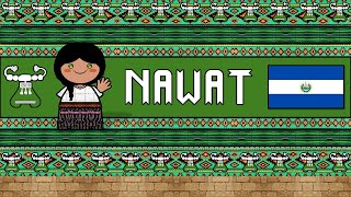 The Sound of the Nawat  Pipil language Numbers Greetings WOrds amp The Parable [upl. by Adiene935]