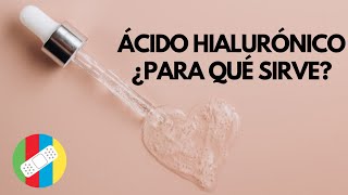 ÁCIDO HIALURÓNICO ¿Para qué sirve [upl. by Sibilla629]