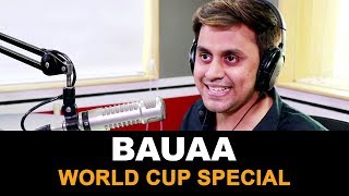 Bauaa  Cricket World Cup Special  Baua  CWC19 [upl. by Lucine]