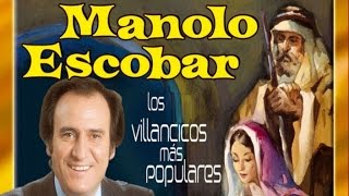 Manolo Escobar  Los Villancicos Más Populares [upl. by Ardiedak728]