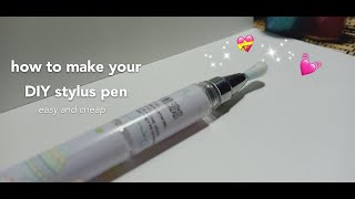 How to make your DIY stylus pen at home [upl. by Ecnaiva]